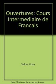 Overtures: Cours Intermediaire De Francais