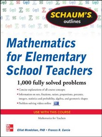 Schaum's Outline of Mathematics for Elementary School Teachers (Schaum's Outline Series)