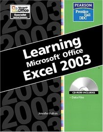 Learning Series (DDC) : Learning Microsoft Office Excel 2003 (Learning-Ddd)
