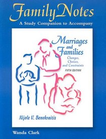 Family Notes: Marriages and Families: A Study Companion to Accompany