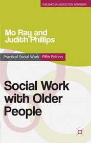 Social Work with Older People (Practical Social Work)