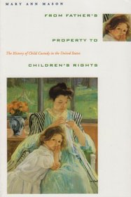 From Father's Property to Children's Rights