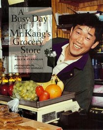 A Busy Day at Mr. Kang's Grocery Store (Our Neighborhood)