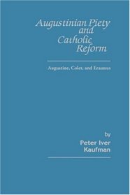 Augustinian Piety and Catholic Reform: