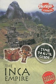 Inca Empire (Time Travel Guides (Express))