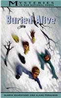 Buried Alive (Mysteries in Our National Parks)
