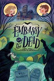 Embassy of the Dead (Embassy of the Dead, Bk 1)