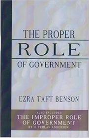 The Proper Role & Improper Role of Government