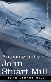 Autobiography of John Stuart Mill