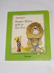 Kasper Mtze geht in den Zoo.