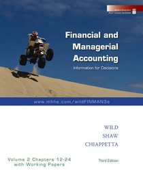 Financial and Managerial Accounting Vol. 2 (Ch. 12-24) softcover with Working Papers