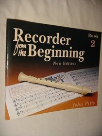 Recorder from the Beginning: Bk.2