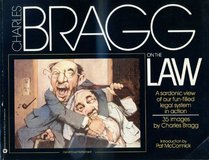 Charles Bragg on the Law