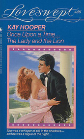 The Lady and the Lion (Once Upon a Time, Bk 5) (Loveswept, No 426)