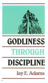 Godliness Through Discipline