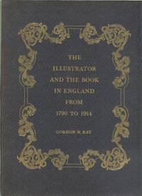 The Illustrator & the Book in England From 1790-1914.