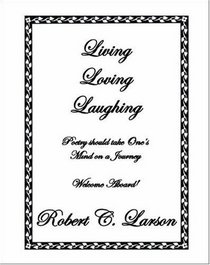 Living Loving Laughing