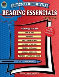 Strategies That Work! Reading Essentials, Grades 6 & Up
