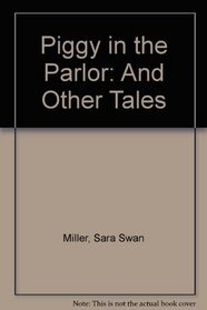 Piggy in the Parlor: And Other Tales (Piggy in the Parlor)