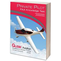 Gleim 2017 Private Pilot Knowledge Test Prep Book