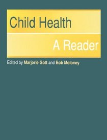 Child Health: a reader