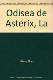 Odisea de Asterix, La (Spanish Edition)