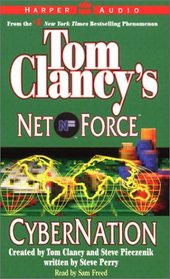 Cybernation (Tom Clancy's Net Force, No. 6)