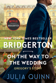 On the Way to the Wedding (Bridgertons, Bk 8)