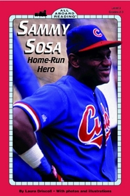 Sammy Sosa: He's the Man (All Aboard Reading. Level 3)