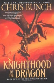 Knighthood of the Dragon (Dragonmaster, Bk 2)