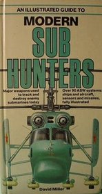 Illustrated Guide to Modern Sub Hunters