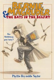 Bernie Magruder and the Bats in the Belfry (Bernie Magruder, Bk 8)