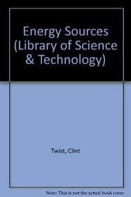 Energy Sources (Library of Science & Technology)