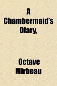 A Chambermaid's Diary,