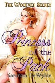 Princess of the Pack: A Woolven Secret Novella (The Woolven Secret)