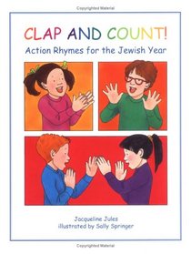 Clap and Count!: Action Rhymes for the Jewish Year
