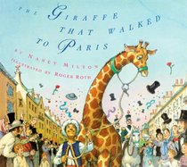 The Giraffe That Walked to Paris