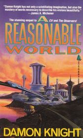 A Reasonable World