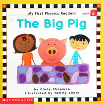 The Big Pig (My First Phonics Readers)