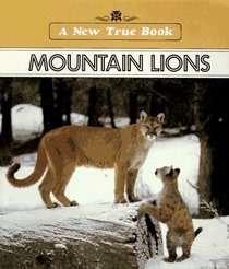 Mountain Lions (New True Books)