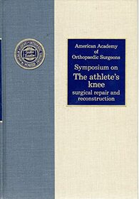 Athlete's Knee - Surgical Repair and Reconstruction: Symposium Proceedings