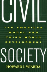 Civil Society: The American Model and Third World Development