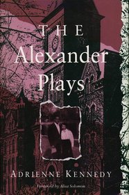 The Alexander Plays (Emergent Literatures)