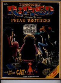Thoroughly ripped with the fabulous Furry Freak Brothers and Fat Freddy's cat!