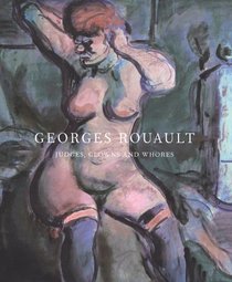 Georges Rouault: Judges, Clowns and Whores