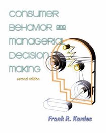 Consumer Behaviour and Managerial Decision Making: AND Marketing Communications, a European Perspective