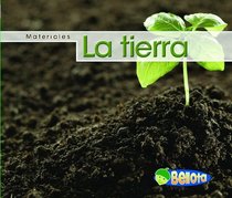 La tierra (Soil) (Bellota) (Spanish Edition)