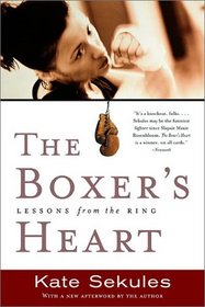 The Boxer's Heart: Lessons from the Ring