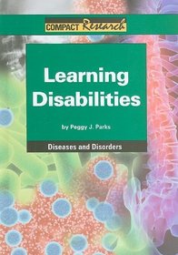Learning Disabilities (Compact Research: Diseases and Disorders)