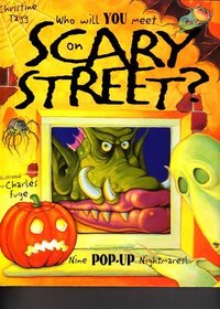 Who Will You Meet on Scary Street? (Pop Up)